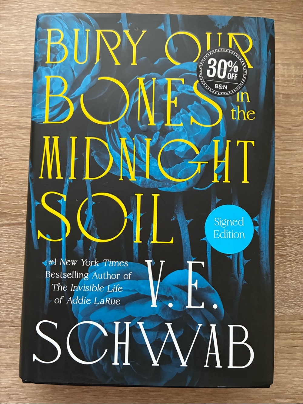 Bury Our Bones in the Midnight Soil by V. E. Schwab - Signed Edition! 💙✨💙✨💙